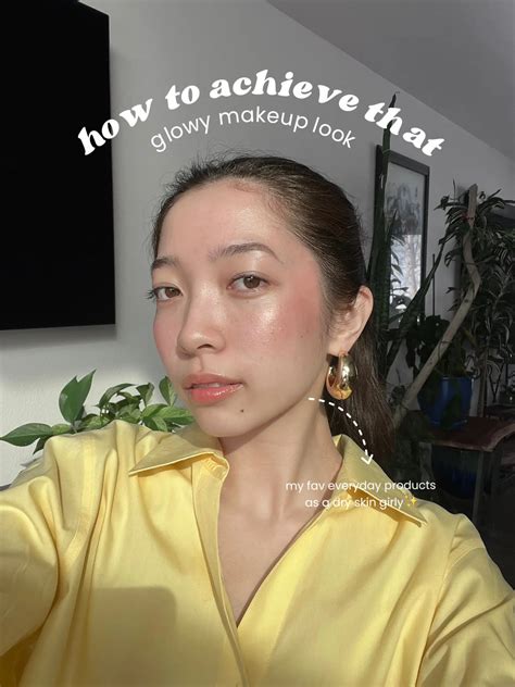 How To Achieve That Glowy Natural Makeup Look Gallery Posted By Kyana