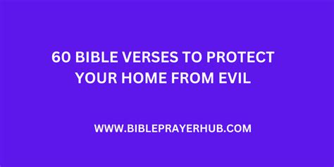 60 Bible Verses To Protect Your Home From Evil