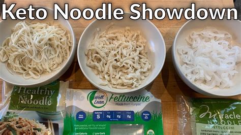 The Best Keto Noodle Three Konjac Shirataki Noodles Reviewed Youtube