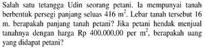 Salah Satu Tetangga Udin Seorang Petani Ia Mempunyai Tan