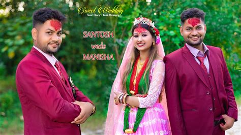 NEPALI CINEMATIC WEDDING HIGHLIGHT SANTOSH Weds MANISHA 2022 YouTube