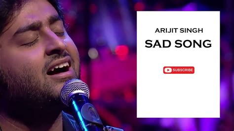 Arijit Singhnonstopsadsong😔 Youtube