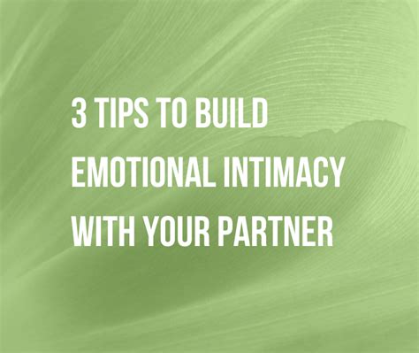 3 Tips To Build Emotional Intimacy With Your Partner Hush Your Mind 1