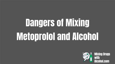 Can You Mix Metoprolol And Alcohol? - AlcoholWithDrugs