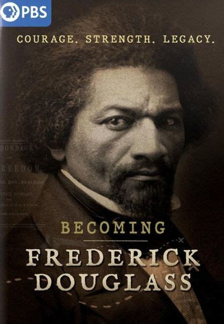 Becoming Frederick Douglass By Becoming Frederick Douglass Dvd