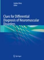 Clues For Differential Diagnosis Of Neuromuscular Disorders Springerlink