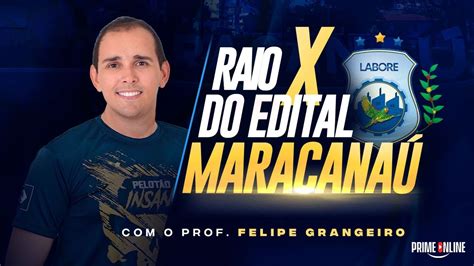 RAIO X DO EDITAL GUARDA MUNICIPAL DE MARACANAÚ YouTube