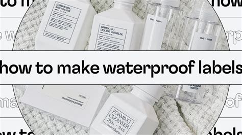 How I Make My Own Waterproof Product Labels For Home Organization Youtube