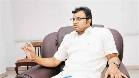 Ed Quizzes Karti Chidambaram In Inx Media Case