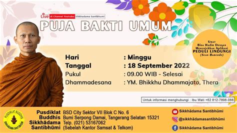 Puja Bakti Minggu September Dhammadesana Bhikkhu Maha