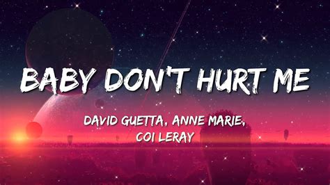 David Guetta Anne Marie Coi Leray Baby Dont Hurt Me Lyrics D4vd