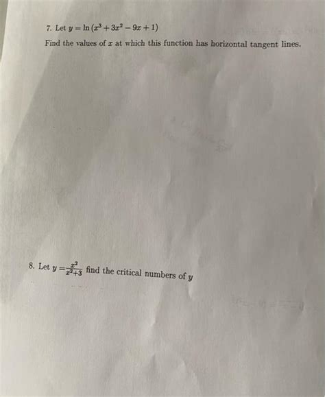 Solved 7 Let Y Ln X3 3x2−9x 1 Find The Values Of X At