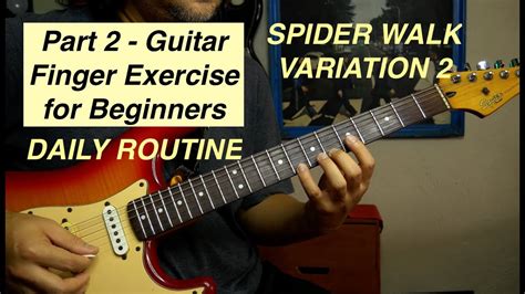 Guitar Lesson Tutorial Spider Finger Exercise 2 Variation 2 Youtube