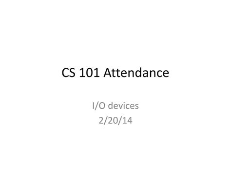 Ppt Cs 101 Attendance Powerpoint Presentation Free Download Id2394844