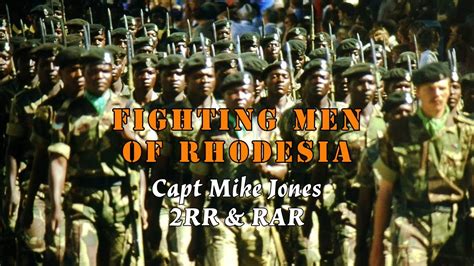 Fighting Men Of Rhodesia Ep238 Capt Mike Jones 2RR RAR YouTube