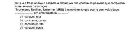 3 Leia A Frase Abaixo E Assinale A Alternativa Que Contém As Palavras