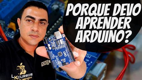 ArduÍno O Que É E Para Que Serve Circuito Arduíno Eletrônica Básica