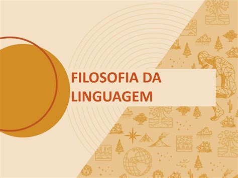 FILOSOFIA DA LINGUAGEM Ppt Carregar