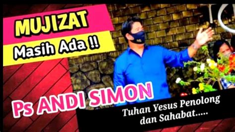 DOA ALIRAN KESEMBUHAN PS ANDI SIMON TUHAN YESUS PENOLONG YANG SETIA