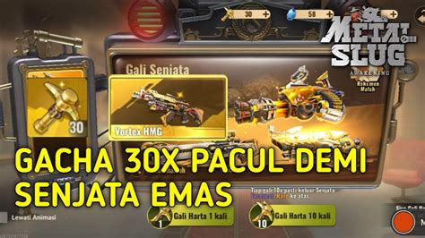 GACHA 30X PACUL DAPET SENJATA EMAS Metal Slug Awakening YouTube