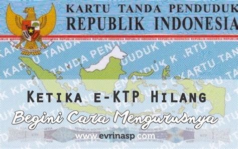 Ketika E Ktp Hilang Begini Cara Mudah Mengurusnya