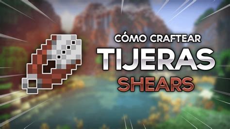 C Mo Hacer Una Tijera Tutorial Minecraft Youtube