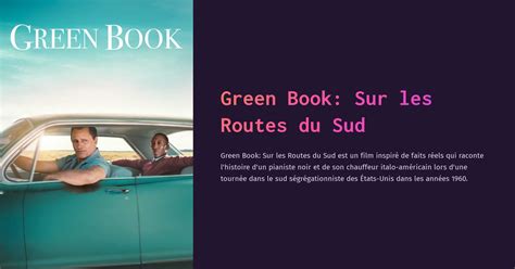 Green Book Sur Les Routes Du Sud