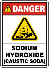 Sodium Hydroxide Signs Large Selection Ships Fast