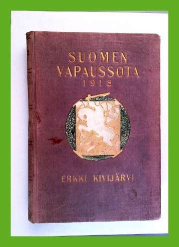 Suomen Vapaussota Osa Karjalan Ja Savon Rintamilta