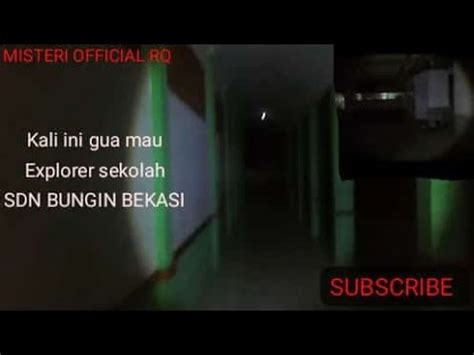 Ngevlog Di Sekolah Sdn Tanjung Bungin Bekasi Youtube