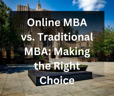 Online Mba Vs Traditional Mba Making The Right Choice Expert Advice