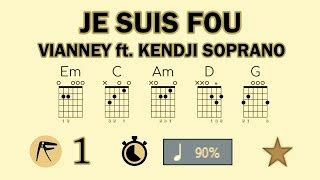 VIANNEY feat KENDJI SOPRANO JE SUIS FOU ACCORDS ARPÈGES