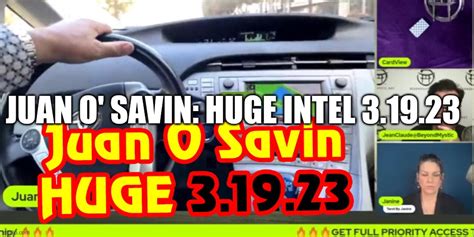 Juan O' Savin: HUGE Intel 3.19.23 (Video) - Make America Great Now