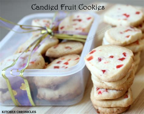 Kitchen Chronicles: Candied Fruit Cookies