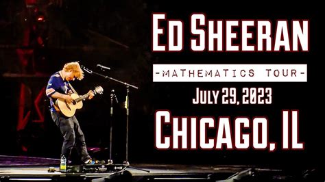 Ed Sheeran Mathematics Tour Vlog Chicago Jul 29 2023 Youtube