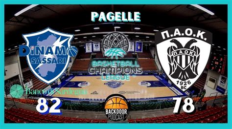 BCL Sassari Vince Sul PAOK E Tiene Vive Le Speranze Playoff Le Pagelle