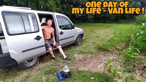 Van Life Dzie Z Mojego Ycia W Kamperze Fiacie Doblo One Day Of