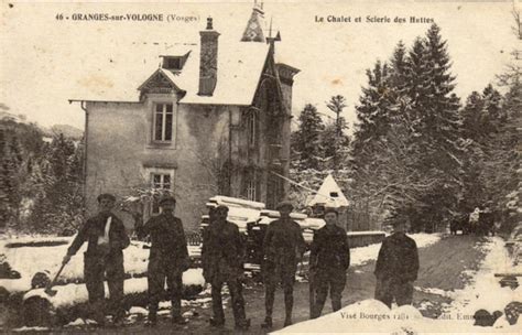 Granges Sur Vologne Granges Sur Vologne Chalet Et Scierie Des