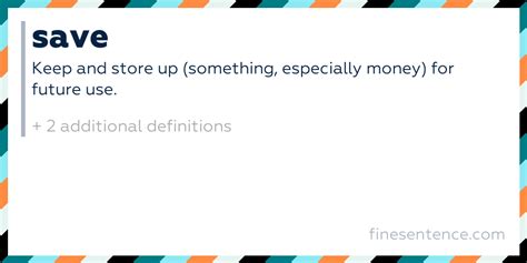 Save - Definition, Meaning, and Examples in English