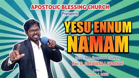 Yesu Ennum Namam Tamil Christian Song Rev Saravana Lawrence