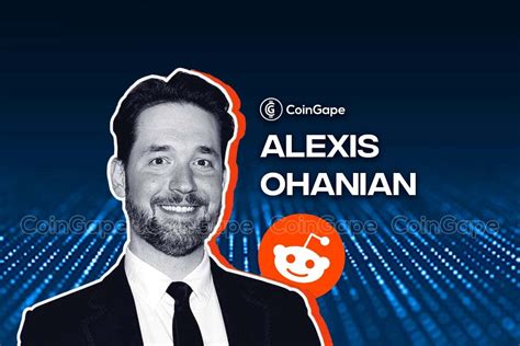 Alexis Ohanian Reddit Co Founder His Net Worth Investments