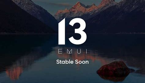 Wide Emui Stable Rollout Coming Soon Huawei Central