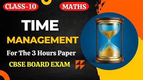 Time Management For 3 Hours Paper Class 10 Maths CBSE BOARD EXAM 2023