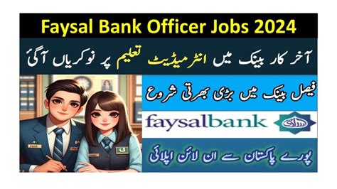 Faysal Bank Officer Jobs 2024 For Male and Female - Apply Online