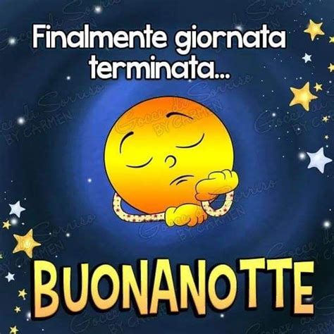 Giornata Terminata Buonanotte Buonanotte Citazioni Di Buonanotte