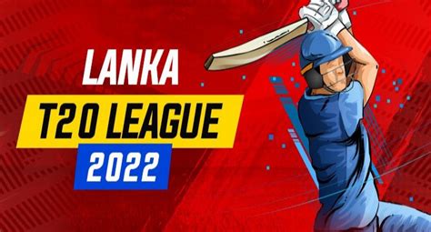 Sri Lanka T20 League 2022 Points Table Teams Match Schedule Streaming Details