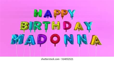 Happy Birthday Madonna Card Balloon Text Stock Illustration 514052521