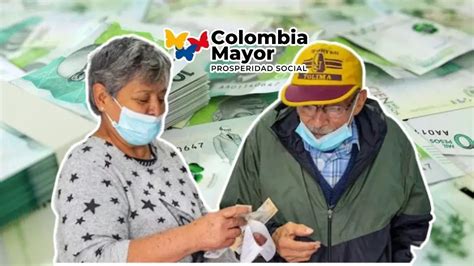 Anuncio De Prosperidad Social Pagos Del Ciclo De Colombia Mayor