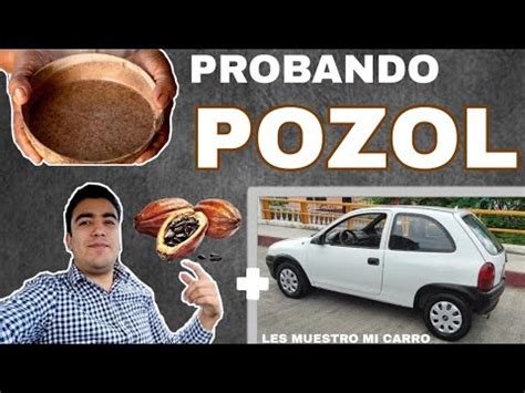 Fui Por Pozol Chiapaneco Y No Encontre Sale Mal Les Muestro Mi Carro