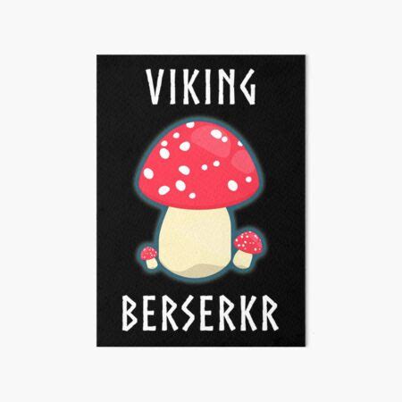 Viking Berserker Mushrooms Norse Viking Pirate Warrior Vekig Pagan